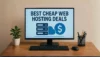 Monitor displaying web hosting deals and pricing.